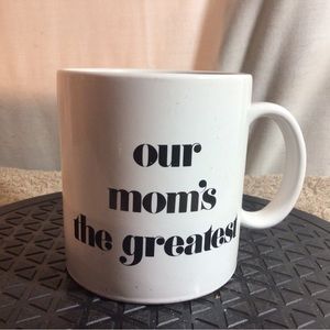OUR MOM’S THE GREATEST White W/Black Lettering Ceramic Coffee/Tea Mug pre-owned